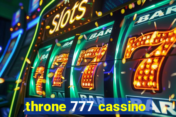 throne 777 cassino